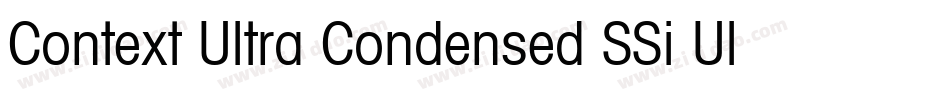 Context Ultra Condensed SSi Ultra Condensed字体转换